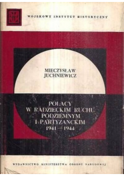 Polacy w radzieckim ruchu podziemnym 1941-1944