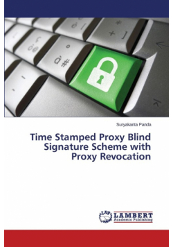 Time Stamped Proxy Blind Signature Scheme with Proxy Revocation