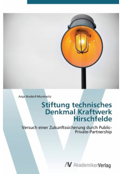 Stiftung Technisches Denkmal Kraftwerk Hirschfelde