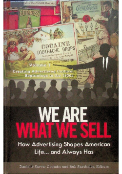 We Are What We Sell volume 1