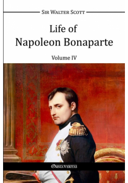 Life of Napoleon Bonaparte IV