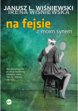 Na fejsie z moim synem