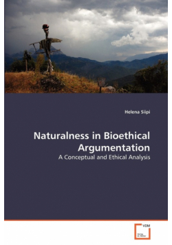 Naturalness in Bioethical Argumentation