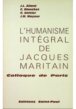 L humanisme integral de jacques