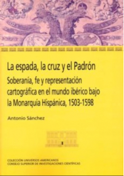 La espada la cruz y el Padron