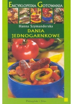 Encyklopedia Gotowania Dania jednogarnkowe