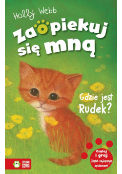Zaopiekuj się mną. Gdzie jest Rudek? w.2015