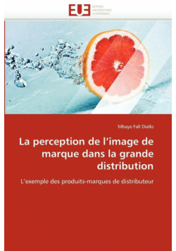 La perception de l''image de marque dans la grande distribution