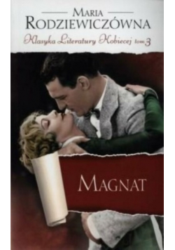 Klasyka Literatury Kobiecej tom 3 Magnat