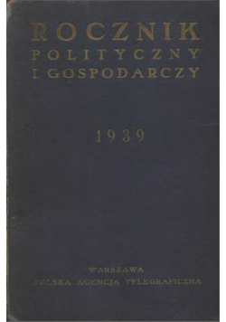 Rocznik polityczny i gospodarczy  1939