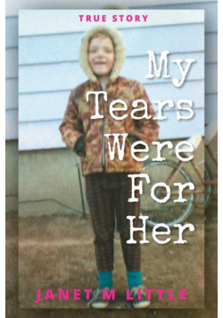 My Tears Were for Her