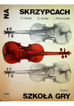 Szkoła gry na skrzypcach część I