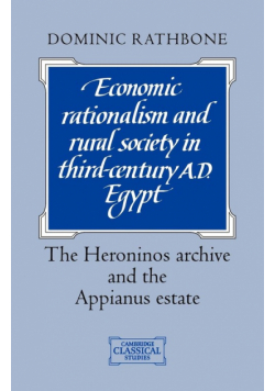 Economic Rationalism and Rural Society in Third-Century Ad Egypt