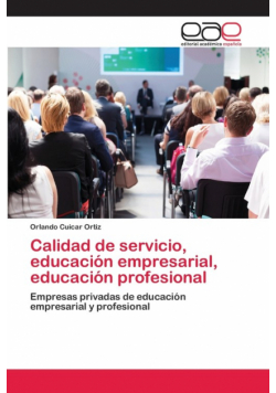 Calidad de servicio, educación empresarial, educación profesional