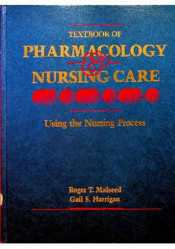 Textbook of Pharmacology & Nursing Care