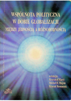 Wspólnota polityczna w dobie globalizacji między jednością a różnorodnością
