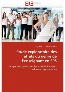 Etude exploratoire des effets du genre de l''enseignant en eps