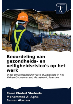 Beoordeling van gezondheids- en veiligheidsrisico's op het werk
