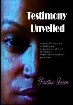 Testimony Unveiled