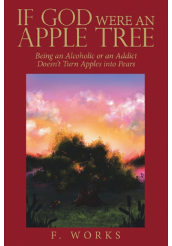 If God Were an Apple Tree