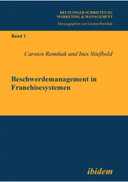 Beschwerdemanagement in Franchisesystemen.