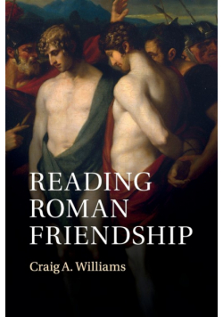 Reading Roman Friendship