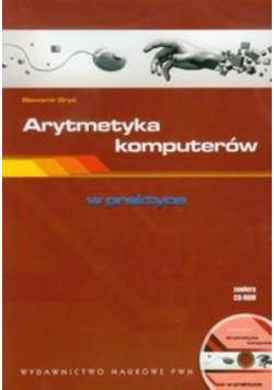 Arytmetyka komputerów w praktyce z CD