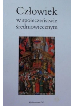 Człowiek w społeczeństwie średniowiecznym