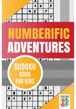 Numberific Adventures | Sudoku Book for Kids