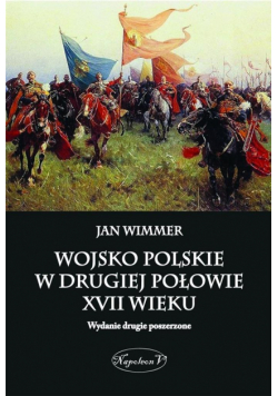 Wojsko polskie w drugiej połowie XVII wieku