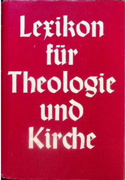 Lexikon fur Theologie und Kirche Band 3