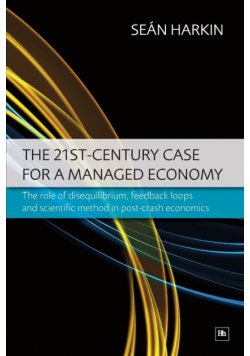 The 21st-Century Case for a Managed Economy