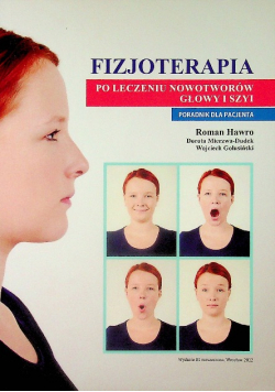 Fizjoterapia Po leczeniu nowotworów głowy i szyi