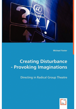 Creating Disturbance -  Provoking Imaginations