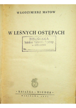 W leśnych ostępach