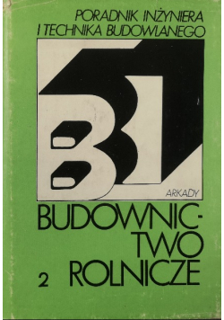 Budownictwo rolnicze Tom II