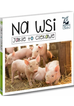 Kapitan Nauka Jakie to ciekawe. Na wsi