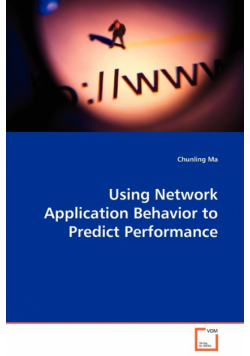 Using Network Application Behavior to Predict Performance