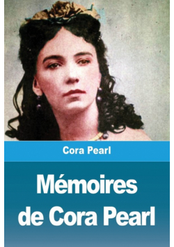 Mémoires de Cora Pearl