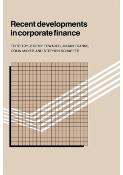 Recent Developments in Corporate Finance
