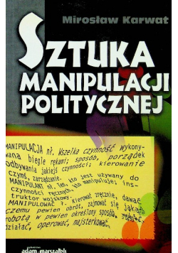 Sztuka manipulacji politycznej