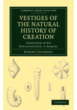Vestiges of the Natural History of Creation