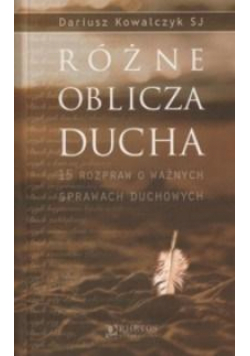Różne oblicza Ducha