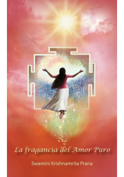 La fragancia del Amor Puro