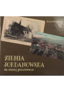 Ziemia Jordanowska na starej pocztówce