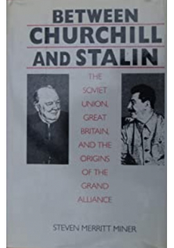 Between Churchill and Stalin