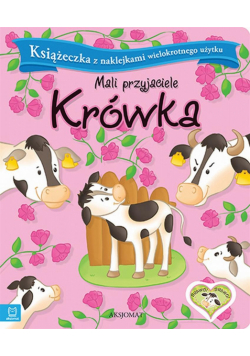 Mali przyjaciele. Krówka