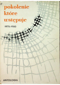 Pokolenie które wstępuje 1975 - 1980