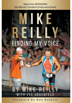 MIKE REILLY Finding My Voice