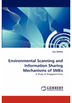Environmental Scanning and Information Sharing Mechanisms of SMEs